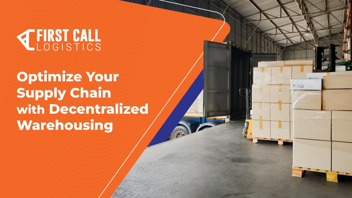 Optimize Your Supply Chain with Decentralized Warehousing