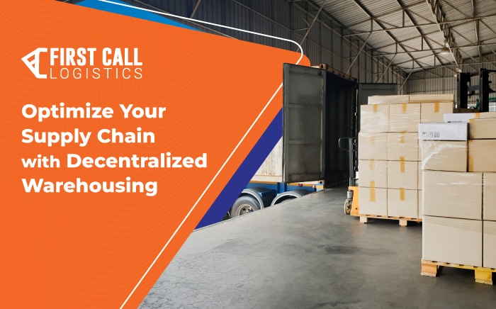 optimize-your-supply-chain-with-decentralized-warehousing-blog-hero-image-700x436px