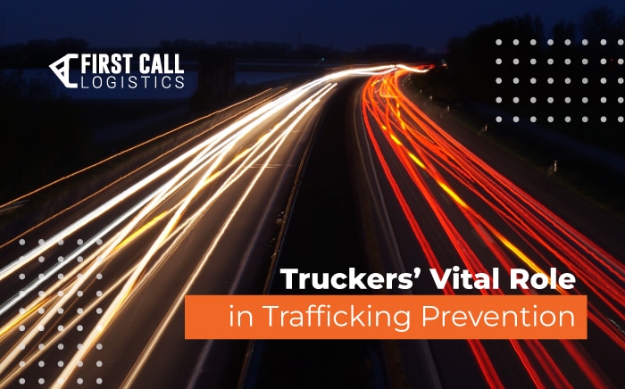 Truckers-Vital-Role-in-Trafficking-Prevention-Blog-Hero-Image-700x436px