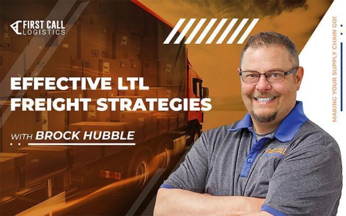 effective-ltl-freight-strategies-with-brock-hubble-blog-hero-image-700x436px