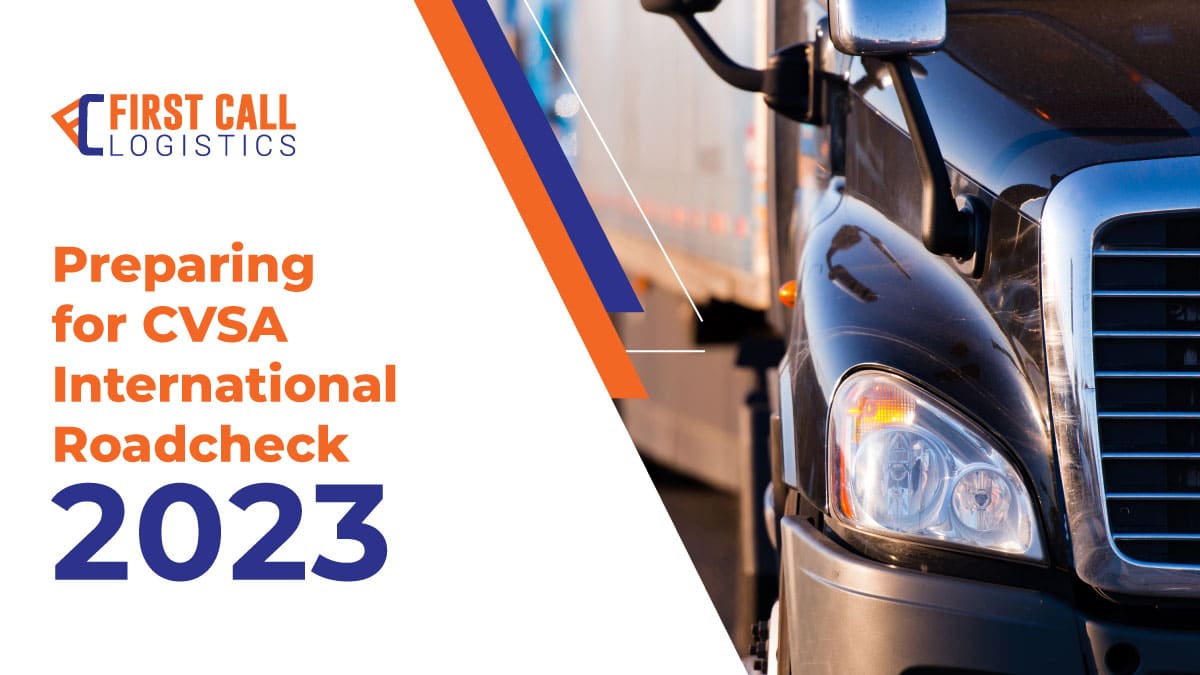 Are You Ready for CVSA’s International Roadcheck 2023?