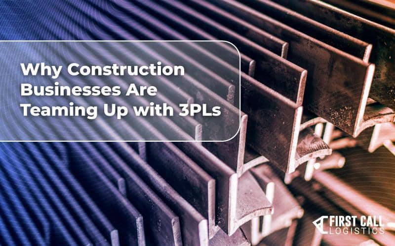 Construction represents a growing segment of 3PL partners, and for good reason. Few industries have been as heavily impacted by recent supply chain disruptions, and with the cost of labor, materials and fuel on the rise, collaborating with a 3PL can pay major dividends. Here’s how: