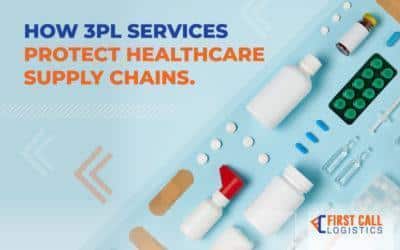 How 3PL Services Protect Healthcare Supply Chains