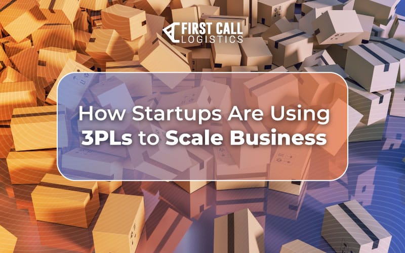 how-startups-are-using-3pls-to-scale-business-blog-hero-image-800x500px