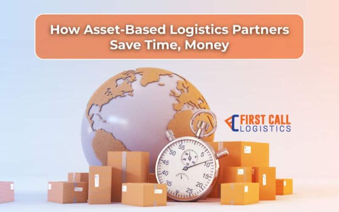 how-asset-based-logistics-partners-save-time-money-blog-hero-image-700x436px