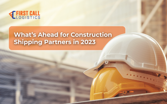 whats-ahead-for-construction-shipping-partners-2023-blog-hero-image-700x436px