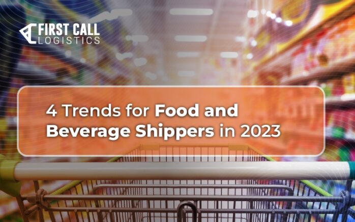 4-trends-for-food-and-beverage-shippers-in-2023-blog-hero-image-700x436px