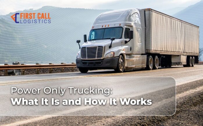 Power-Only-Trucking-What-It-Is-And-How-It-Works-Blog-Hero-Image-700x436px