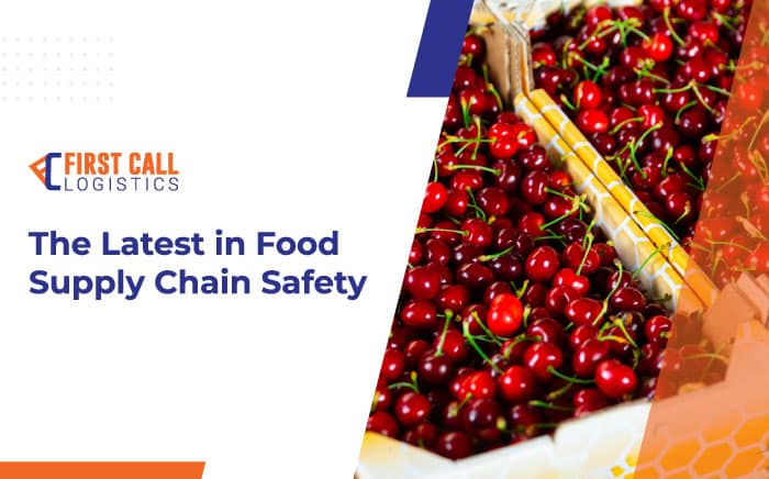 the-latest-in-food-supply-chain-safety-blog-hero-image-700436px