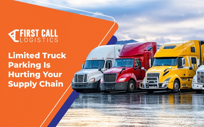 Limited Truck Parking Is Hurting Your Supply Chain