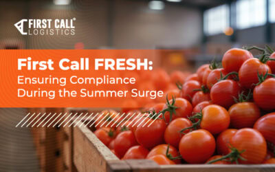 First Call FRESH: Ensuring Compliance During the Summer Surge