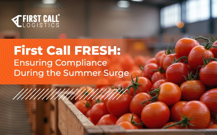 First-Call-Fresh-Ensuring-Compliance-During-the-Summer-Surge-Blog-Hero-Image-700x436px