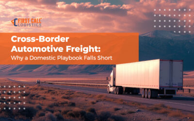 Cross-Border Automotive Freight: Why a Domestic Playbook Falls Short